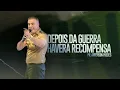 Download Lagu DEPOIS DA GUERRA HAVERÁ RECOMPENSA - PR. ANDERSON PREDES