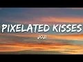Lagu Joji - PIXELATED KISSES (Lyrics)