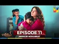 Lagu Meem Se Mohabbat Episode 11