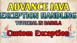 JAVA Exception Handling Bangla Tutorials 51 - Custom Exception