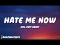 Lagu Hate Me Now - Nas, ft. Puff Daddy (Lyrics)