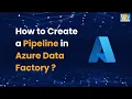 Create a Data Pipeline in Azure Data Factory From Scratch Step-by-Step Tutorial