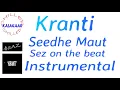 Kranti|Seedhe Maut|Sez on the Beat|Instrumental with Lyrics