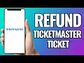 How To Refund Ticketmaster Tickets Online