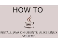 HOW TO - INSTALL JAVA ON UBUNTU ALIKE LINUX SYSTEMS