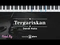 Download Lagu Tergariskan - Dendi Nata (KARAOKE PIANO - FEMALE KEY)