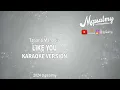 Tatiana Manaois - Like You | Karaoke Lyrics | McPsalmy