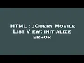 HTML jQuery Mobile List View initialize error
