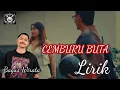 Download Lagu CEMBURU BUTA, BAGUS WIRATA LIRIK