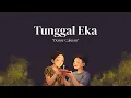 Lagu Denny Caknan - Tunggal Eka (Lirik Lagu)