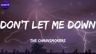 the chainsmokers dont let me down lyrics 