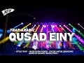 Download Lagu DJ TRAP QUSAD EINY BASS HOREG TERBARU 2K24