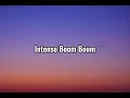 Intenso Boom Boom | Lyrics