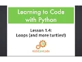 Learning to Code with Python Lesson 1 4 - Loops and more turtles