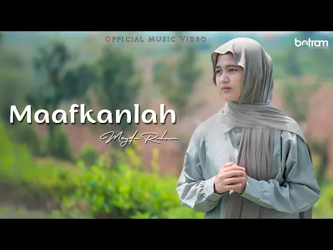 Download Meyda Rahma - Maafkanlah (Official Music Video) MP3