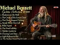 Michael Bennett – Songs That Make You Cry 💔 Slow Rock & Blues Collection