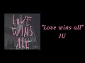 IU - Love wins all ( 1 HOUR )