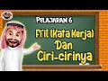 Download Lagu Fi'il (Kata Kerja) dan Ciri-cirinya | علامات الفعل