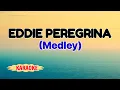 Download Lagu Eddie Peregrina Medley – ( Karaoke Version)