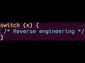 Reverse Engineering of Switch Statements