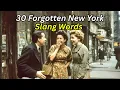 30 New York Slang Words Nobody Uses Anymore