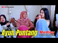 Download Lagu ⛔AYUN PUNTANG //TANJIDOR //ERSA NURF //MGE MUSIC LIVE BABAKAN KONDANG