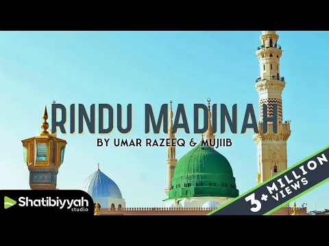 Download MP3 Rindu Madinah Cover By Umar Razeeq ft Mujib