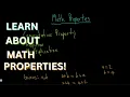 Learn About Math Properties - Commutative Property Associative Property Distributive Property
