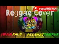 Download Lagu Pesawat Tempur Iwan Fals - Reggae cover 2020