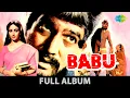 Download Lagu Babu | Ae Hawa | Main Kunwari Albeli | Aesi Rang De Piya | Rajesh Khanna | Hema Malini | Full Album