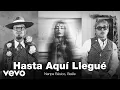 Download Lagu Nanpa Básico, Beéle - Hasta Aquí Llegué (Official Video)