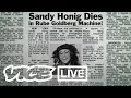 Sandy Honig Writes Her Own Obituary VICE LIVE