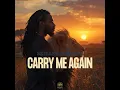 Carry Me Again
