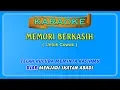 Download Lagu MEMORI BERKASIH (buat COWOK) ~ karaoke _ tanpa vokal cowok