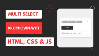 Multi Select Dropdown HTML CSS JavaScript