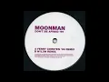 Moonman - Don't Be Afraid '99 (Ferry Corsten '99 Remix) (1999)