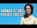 Download Lagu Gunman of One Hundred Crosses | English | Western