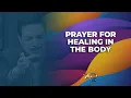 Prayer for Healing in the Body Pray with Us The 700 Club Asia