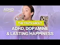 EP 9 Beyond the Quick Fix The Truth About AD Dopamine Lasting Happiness