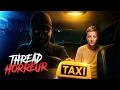 Download Lagu Ne monte jamais dans ce TAXI (Thread Horreur)