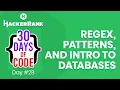Hackerrank 30 Days of Code Cozumleri - Day 28 RegEx Patterns and Intro to Databases