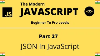 The Modern JavaScript Tutorial Part 27 JSON In JavaScript Tech Quick Learner
