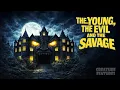 Lagu The Young, the Evil and the Savage (1968)