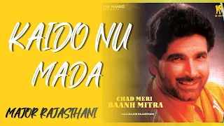 kaido nu mada major rajasthani mr music 