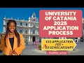 UNIVERSITY OF CATANIA 2025 APPLICATION PROCESS FULLY FUNDED SCHOLARSHIPS LOW TUITION