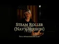 Download Lagu Steam Roller [Navy Version] (Military Cadence) | Official Lyric Video