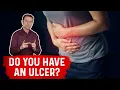 Understanding Ulcers How Do You Know If You Have One - Dr Berg