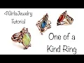Jewelry Tutorial One of a Kind Ring