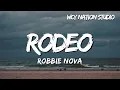 Robbie Nova - Rodeo (Lyrics)