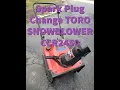 TORO SNOWBLOWER SPARK PLUG REPLACEMENT CCR2450